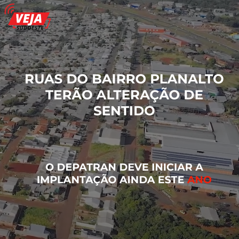 Ruas do bairro Planalto terão alteração de sentido