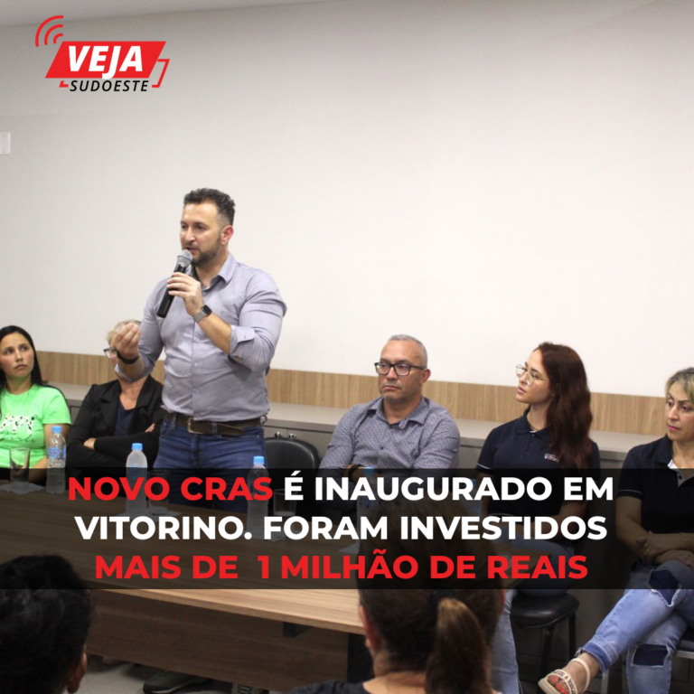 Com investimentos de 1 milhão de reais, novo Cras é inaugurado em Vitorino