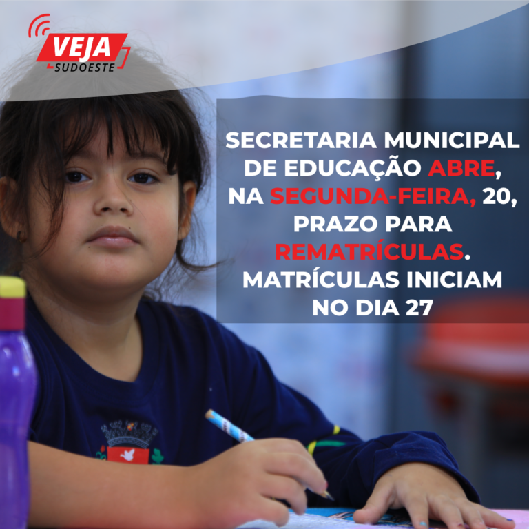 Secretaria Municipal de Educação abre, na segunda-feira, 20, prazo para rematrículas. Matrículas iniciam no dia 27