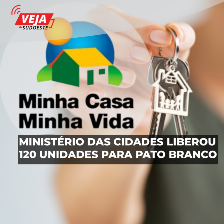 Ministério das Cidades libera 120 unidades do Minha Casa,Minha Vida para Pato Branco