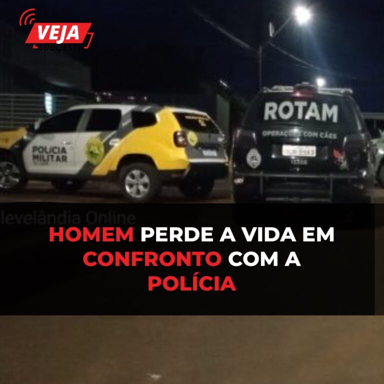 Homem perde a vida em confronto com a polícia