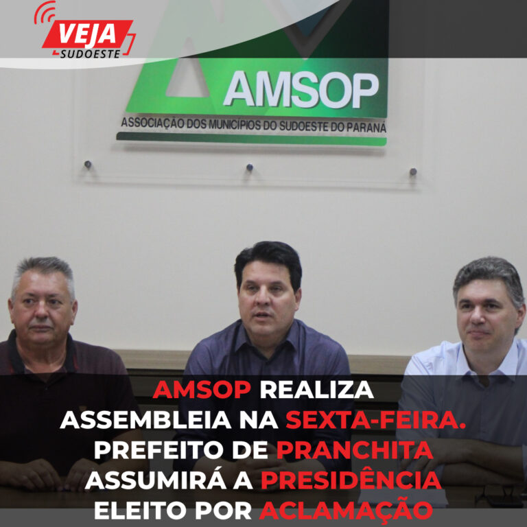 Por aclamação Amsop o prefeito de Pranchita deve assumir a entidade. A assembleia será na sexta-feira