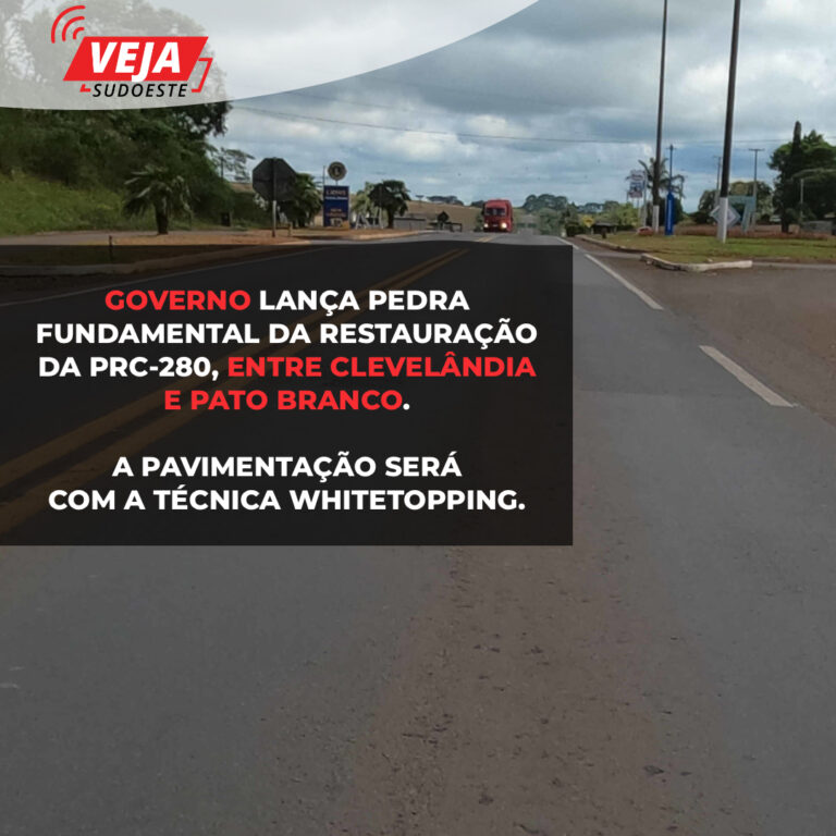 Restauração da PRC-280, entre Clevelândia e Pato Branco será lançada nesta quinta, 7.