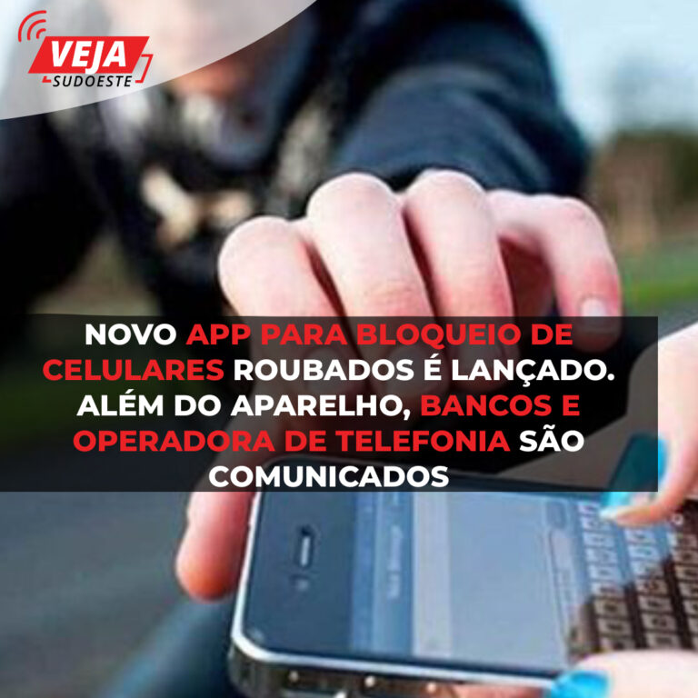 App do governo para bloquear celular roubado é lançado hoje