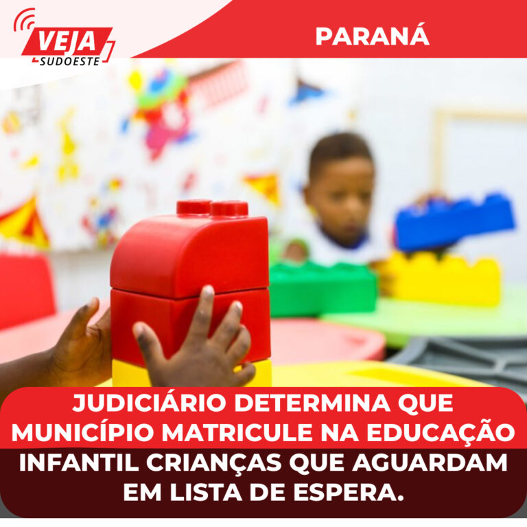 Judiciário determina que Município  matricule na educação infantil crianças que aguardam em lista de espera