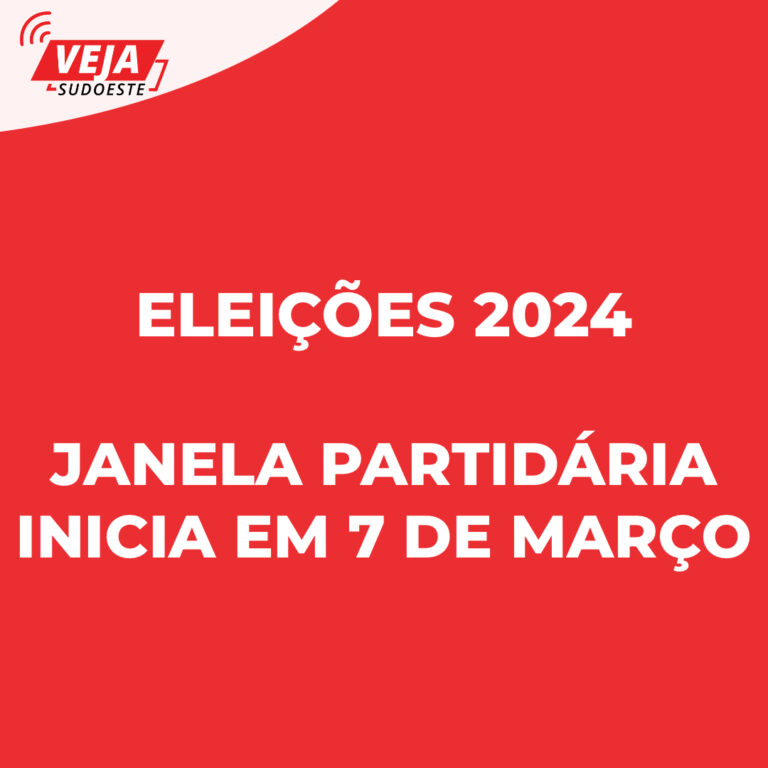 Eleições 24: janela partidária inicia em março