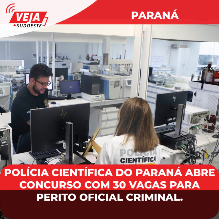 Polícia Científica do Paraná abre concurso com 30 vagas para perito oficial criminal