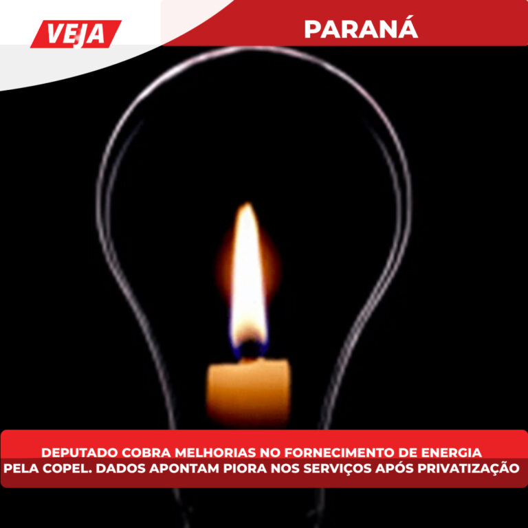 Deputado cobra melhorias no fornecimento de energia pela Copel. Dados pontam que serviços pioraram após privatização