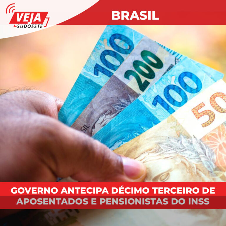 Governo antecipa décimo terceiro de aposentados e pensionistas do INSS