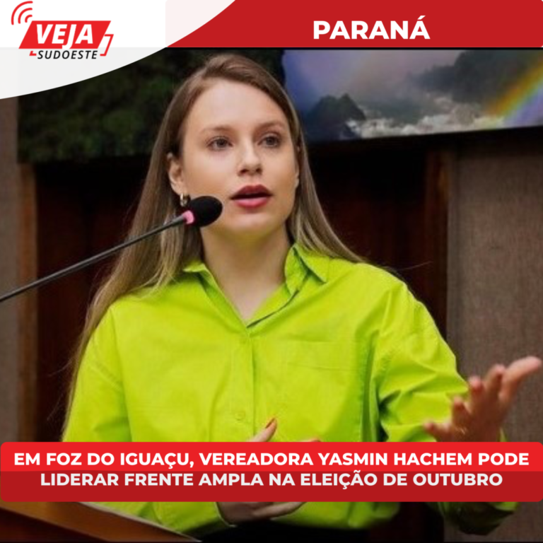 Em Foz do Iguaçu, vereadora Yasmin Hachem pode liderar Frente Ampla na eleição de outubro