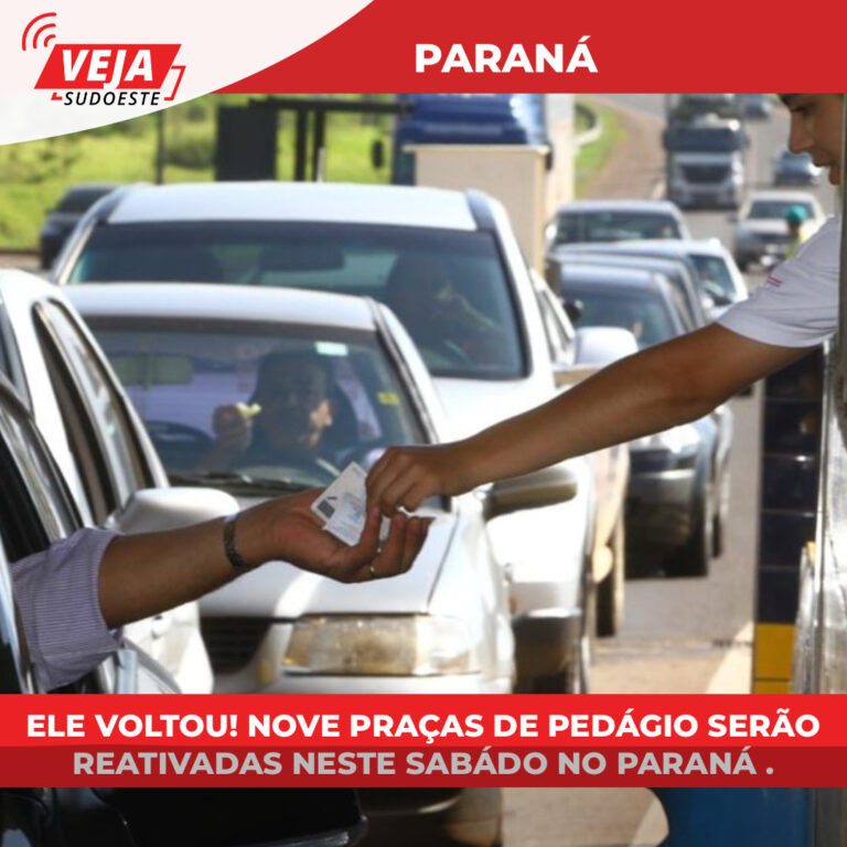 Ele voltou! nove praças de pedágio serão reativadas neste sabádo no Paraná