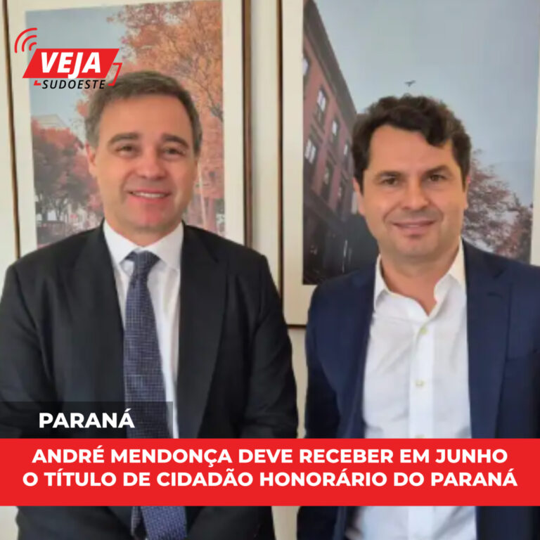 André Mendonça deve receber em junho o título de cidadão honorário do Paraná