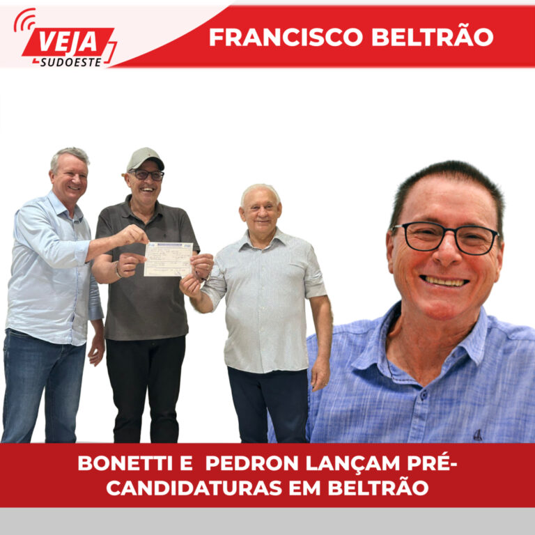 Bonetti e  Pedron lançam pré-candidaturas em Beltrão