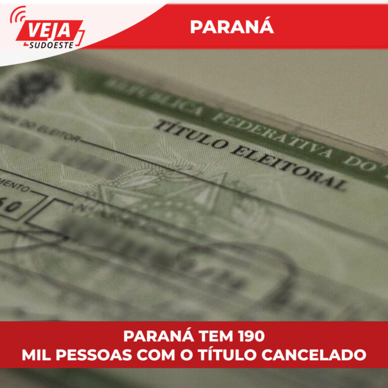 Paraná tem 190 mil pessoas com o título cancelado