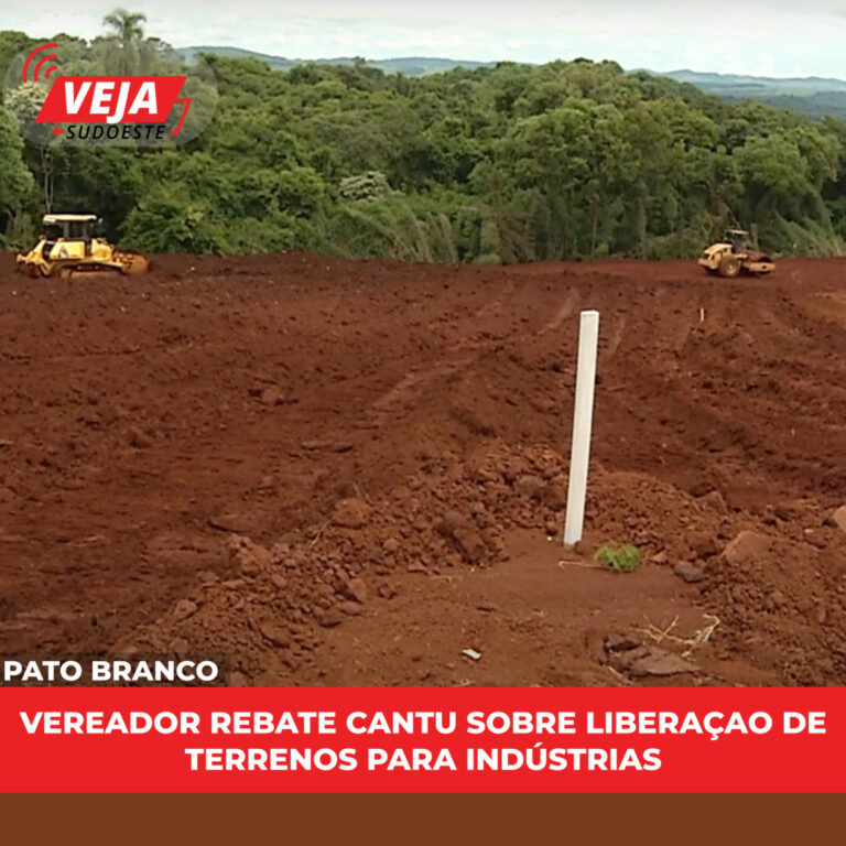 Vereador rebate Cantu sobre liberação de terrenos para indústrias 