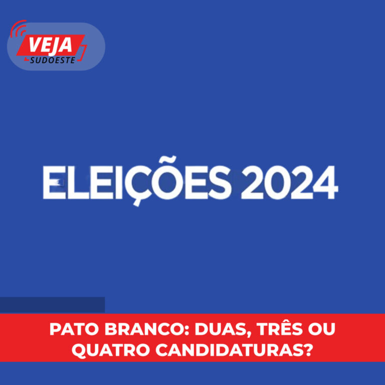 Pato Branco: duas, três ou quatro candidaturas?